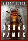 Silent House - Orhan Pamuk