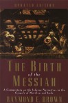 The Birth of the Messiah - Raymond E. Brown