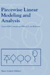 Piecewise Linear Modeling and Analysis - Domine Leenaerts, Wim M.G. van Bokhoven