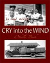 Cry into the Wind [Kindle Edition] - Othello Bach