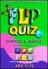 Science and Maths Age 1112: Flip Quiz: Questions & Answers - Miles Kelly Publishing, Mike Foster, Joe Jones, Julie Banyard, Rob Jakeway