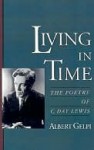 Living in Time - Albert Gelpi