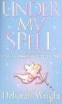 Under My Spell - Deborah Wright