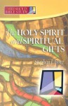 Threshold Bible Study: The Holy Spirit and Spiritual Gifts - Stephen J. Binz