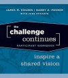 The Challenge Continues - James M. Kouzes, Barry Posner, Jane Bozarth