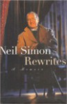 Rewrites: A Memoir - Neil Simon