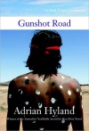 Gunshot Road - Adrian Hyland