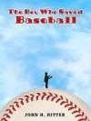 The Boy Who Saved Baseball - John H. Ritter