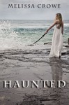 Haunted - Melissa Crowe