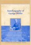 Autobiography of George Muller: A Million and a Half in Answer to Prayer - George Müller, Westminster Literature Resources