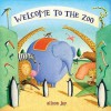 Welcome To The Zoo - Alison Jay