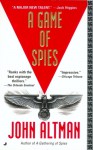 A Game of Spies - John Altman