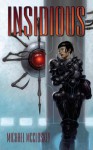 Insidious (Synchronicity Trilogy) (Volume 1) - Michael McCloskey