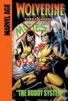 Wolverine: First Class (Marvel Age): The Buddy System - Fred Van Lente, Andrea DiVito