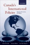 Canada's International Policies: Agendas, Alternatives, and Politics - Brian W. Tomlin, Norman Hillmer