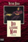 Der Lachende Mann - Victor Hugo, Carl Johann Perl