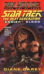 Ancient Blood: Day of Honor #1 (Star Trek The Next Generation) - Diane Carey