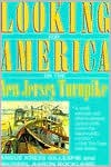 Looking for America on the New Jersey Turnpike - Angus K. Gillespie, Michael Aaron Rockland, Kress Gillespie