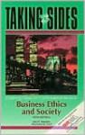 Taking Sides: Clashing Views On Controversial Issues In Business Ethics And Society (Taking Sides: Clashing Views On Controversial Issues In Business Ethics And Society, 5th Ed) - Lisa H. Newton