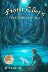 Fiona Thorn and the Carapacem Spell - Jen Barton