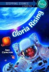 Gloria Rising - Ann Cameron, Lis Toft