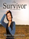 The Survivor (Families of Honor #3) - Shelley Shepard Gray, Heather Henderson