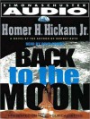 Back to the Moon (Audio) - Homer Hickam, Michael R. LeGault