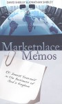 Marketplace Memos - David Shibley, Jonathan Shibley