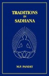 Traditions in Sadhana - Madhav Pundalik Pandit, Sam Sloan, K. B. Ramakrishna Rao