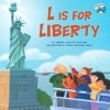 L Is for Liberty - Wendy Cheyette Lewison, Laura Freeman Hines, Laura Freeman-Hines