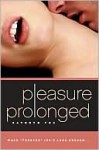 Pleasure Prolonged - Cathryn Fox