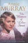 The Women of Lilac Street - Annie Murray