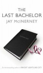 The Last Bachelor - Jay McInerney