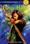 Robin Hood (A Stepping Stone Book(TM)) - Annie Ingle, Domenick D'Andrea