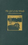 The Girl of the Woods (GLH, #9) - Grace Livingston Hill