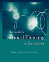 The Guide to Critical Thinking in Economics - Richard L. Epstein