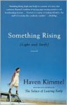 Something Rising (Light And Swift) - Haven Kimmel