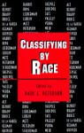 Classifying by Race - Paul E. Peterson