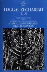 Haggai, Zechariah 1-8 - Carol L. Meyers, Eric M. Meyers