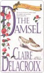 The Damsel: The Bride Quest #2 - Claire Delacroix