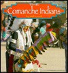 The Comanche Indians - Bill Lund