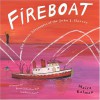 Fireboat: The Heroic Adventures of the John J. Harvey (Picture Puffin Books) - Maira Kalman