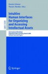 Intuitive Human Interfaces for Organizing and Accessing Intellectual Assets: International Workshop, Dagstuhl Castle, Germany, March 1-5, 2004, Revised Selected Papers - Gunter Grieser