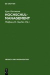 Hochschulmanagement: Informationssysteme F R Die Hochschulorganistion - Egon Hartmann, Wolfgang H. Staehle