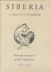 Siberia - Abraham Sutzkever, Jacob Sonntag, Marc Chagall