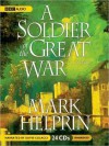 A Soldier of the Great War (MP3 Book) - Mark Helprin, David Colacci