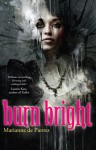 Burn Bright - Marianne de Pierres