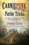 Carniepunk: Parlor Tricks - Jennifer Estep