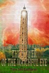 The Tower Of The Watchful Eye (The Legend Of Kairu) - Tim McFarlane