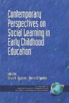 Contemporary Perspectives on Social Learning in Early Childhood Education (PB) - Bernard Spodek, Olivia Saracho